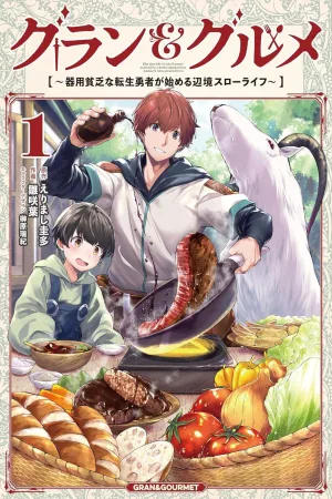 Guran to Gurume – Kiyou Binbou na Tensei Yuusha ga Hajimeru Henkyou Slow Life cover